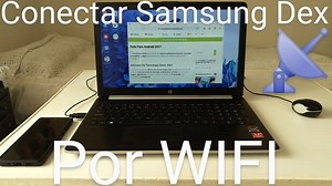 ≫ Como usar Samsung Dex en PC sin Cables Fácil y Rápido 2026