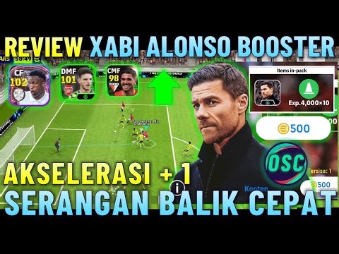REVIEW XABI ALONSO MANAGER BOOSTER SERANGAN BALIK CEPAT !! MENAMBAH AKSELERASI +1 & RATING PEMAIN