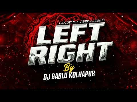 Left Right 💣 DJ Bablu Kolhapur | Viral Mandal Trance 🔥