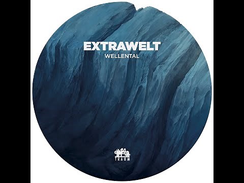 Extrawelt - Wellental