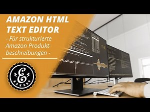 AMAZON HTML TEXT EDITOR für strukturierte Amazon Produktbeschreibungen | Amazon FBA FBM Tutorial