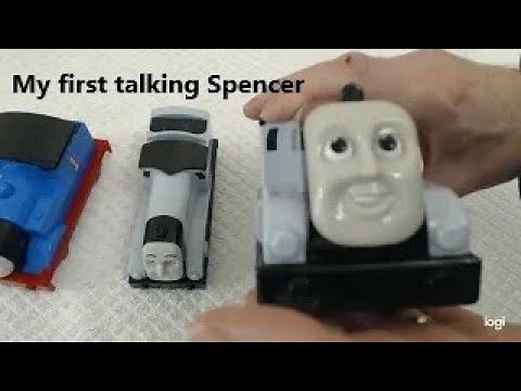 My first thomas talking Spencer