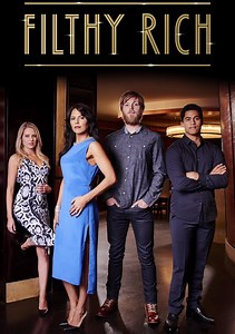 Filthy Rich Season 1 (2016), Watch Full Episodes Online on TVOnic