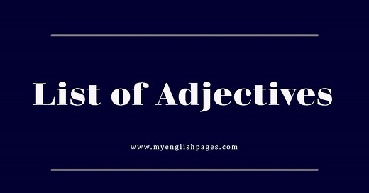 A Comprehensive List Of Adjectives: 360 Adjective To Enhance Your English Vocabulary