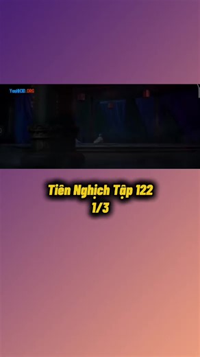 Tiên Nghịch Tập 122 Thuyết minh 1/3 #hh3dtrungquoc #hh3dtq #hoathinhtrungquoc #tiennghich #vuonglam