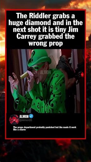 The Riddler grabs a huge diamond and in the next shot it is tiny Jim Carrey grabbed the wrong prop