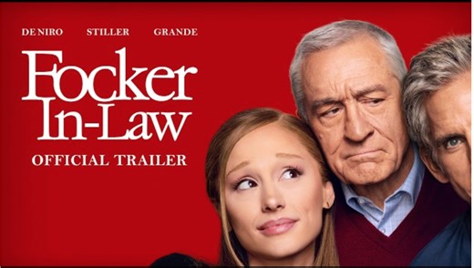 Focker-in-law | Official trailer - Ben Stiller, Ariana Grande, Robert De Niro