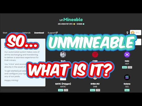 So What is Unmineable and How does it work?
