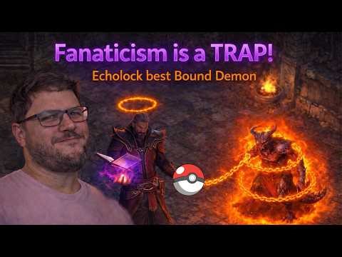 Fanaticism is a TRAP! What Bound Demon you SHOULD be using for Echoing Strike Echolock - Warlock D2R