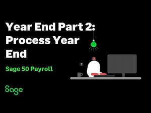 Sage 50 Payroll (UK) - Year End Part 2: Process year end