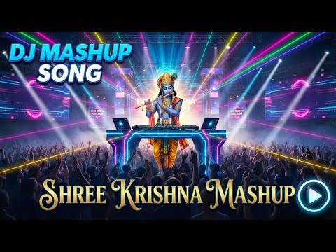 Shree Krishna Mashup 2025 | Dj Bhajan | Radha Krishna Songs #dj #djbhajan