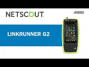NETSCOUT LinkRunner G2 - Anixter Featured Technology