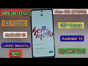 MOTO G05 (XT2523) FRP Unlock Anroid 15 By-AMT Tool