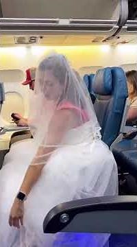 Runaway bride transforms in airplane 😅