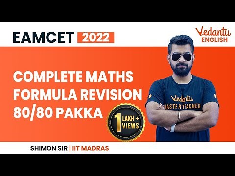 EAMCET 2022: Complete Maths Formula Revision [80/80 Guaranteed] | Shimon Sir | Vedantu Enlite