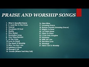 Praise and Worship Songs | [With Lyric]