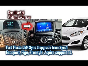 Ford Fiesta Sync3 upgrade from Sync1. Original ford infotainment system upgrade