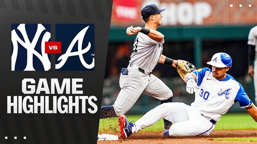 Yankees vs. Braves Highlights