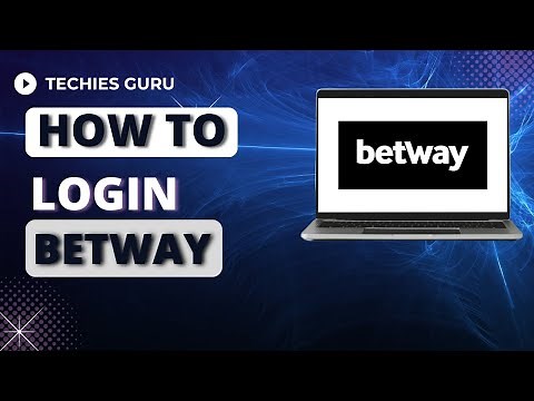 How to Login to Betway | Betway Login