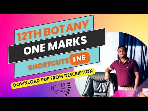12th Botany | Bio - Botany | One Marks Short Cut | Chapter 6