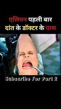 Alien Visits the Dentist for the First Time 👽🦷#ytshorts #movieexplain