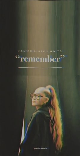 remember - ariana grande #2018#arianagrande #sessions #unreleasedarianagrandesongs #positionsaesthetic