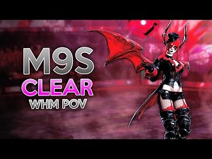 Week 1 Clear! | M9S WHM POV - FFXIV