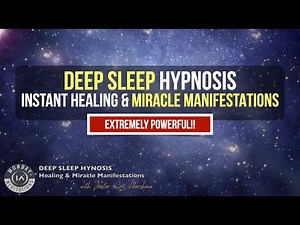 Deep Sleep Hypnosis for Healing & Miracle Manifestations - Positive Affirmations [Sleep Meditation]