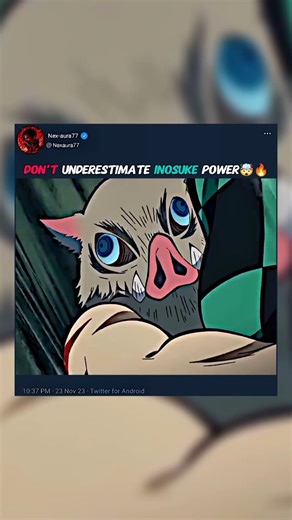 DONT UNDERESTIMATE INOSUKE POWER💀🔥#demonslayer#kny#fyp#inosuke#anime#amv