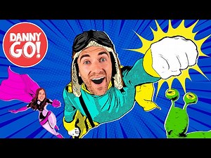 "Ka-Pow!" Superhero Dance 💥🦸🏻‍♂️ Super Hero Brain Break | Danny Go! Songs for Kids - Videos For Kids