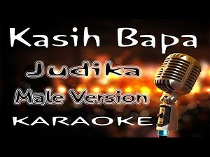 Judika - Kasih Bapa - Male Version ( KARAOKE HQ Audio )