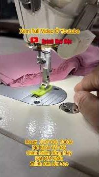 cài đặt tham số máy may JUKI 7000A P1 #shorts