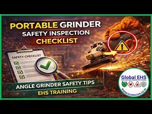 Portable Grinder Safety Inspection Checklist | Angle Grinder Safety Tips | EHS Training