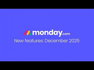 monday.com new features | December 2025