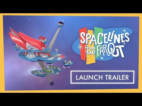 Spacelines from the Far Out - Official Launch Trailer!