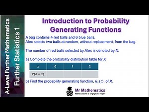 Probability Generating Functions | Mr Mathematics