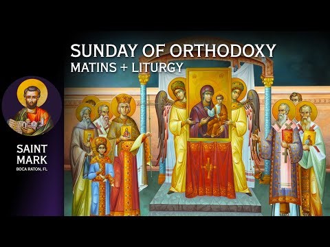 2025-03-09 Greek Orthodox Matins/Orthros Divine Liturgy of Saint Basil Sunday of Orthodoxy