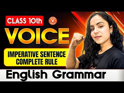 VOICE: Imperative Sentences - COMPLETE RULES!🔥 | Class 10 English Grammar