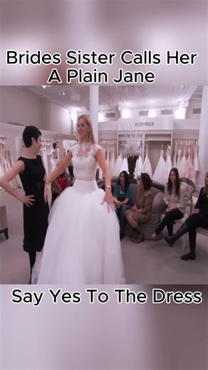 All those sisters look identical. If she is a plain Jane then so are they! I think the frilly dress is cute. If I were the bride, I would elope. | Say Yes To The Dress Fans