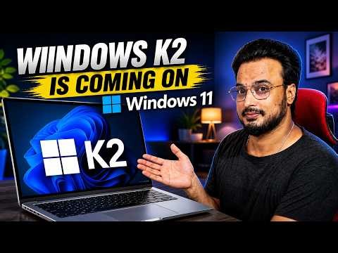 Windows 11 ke Saare Problems Khatam! Windows K2: The Game Changer!