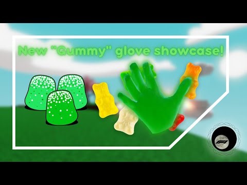 New "Gummy" glove showcase! | Slap Battles