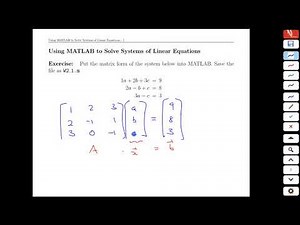 Week 2-2 Using MATLAB to Solve Systems of Linear Equations - MATH/MTHE 272