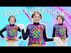 How to CROCHET a GRANNY SQUARE VEST | 2-HOUR PROJECT!