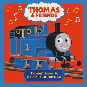 Thomas the Tank Engine - Thomas' Songs & Roundhouse Rhythms