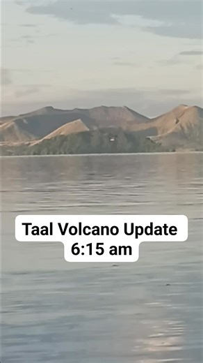 103K views · 1K reactions | Taal Volcano Update October 28, 2025 6:15 am Location Brgy. Gonzales Tanauan City Batangas Tahimik at kalmado po ang bulkan Taal. #fbyシvideo #TaalLakeView #TaalVolcanoUpdate | Nilda Nones | Facebook