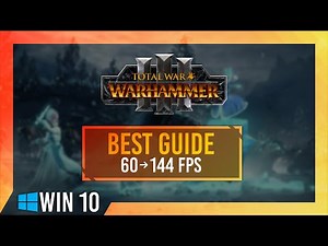 BEST Optimization Guide | Max FPS | Warhammer 3 | Windows 10 | Best Settings