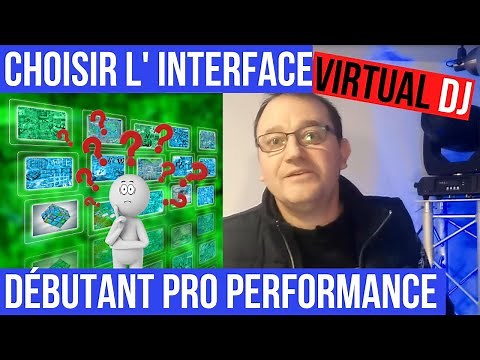 Débuter ou se perfectionner avec Virtual Dj Présentation des interfaces