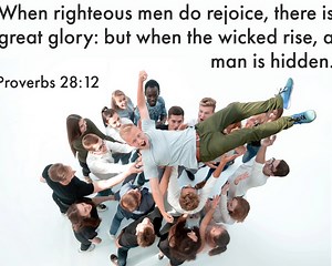 𝐏𝐫𝐨𝐯𝐞𝐫𝐛𝐬 𝟐𝟖:𝟏𝟐 𝐖𝐡𝐞𝐧 𝐫𝐢𝐠𝐡𝐭𝐞𝐨𝐮𝐬 𝐦𝐞𝐧 𝐝𝐨 𝐫𝐞𝐣𝐨𝐢𝐜𝐞, 𝐭𝐡𝐞𝐫𝐞 𝐢𝐬 𝐠𝐫𝐞𝐚𝐭 𝐠𝐥𝐨𝐫𝐲: 𝐛𝐮𝐭 𝐰𝐡𝐞𝐧 𝐭𝐡𝐞 𝐰𝐢𝐜𝐤𝐞𝐝 𝐫𝐢𝐬𝐞, 𝐚 𝐦𝐚𝐧 𝐢𝐬 𝐡𝐢𝐝𝐝𝐞𝐧. Here is a proverb for students of political science. Why are good men sometimes called the “silent majority”? What causes certain elements of society to be joyful and outspoken at times and to almost disappear at other times? The key is the ruling government. If an upright government is in power, good 