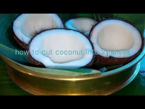 how to cut coconut into 2 halves/kitchen tip