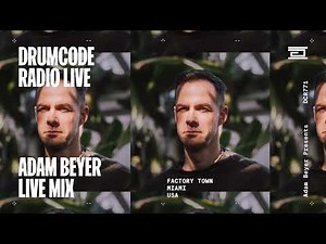 Adam Beyer live from Factory Town, Miami [Drumcode Radio Live/DCR771]